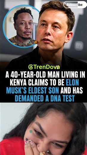 A 40-year-old man in Kenya claims to be Elon Musk's eldest son and is demanding a DNA test. 👀🧬