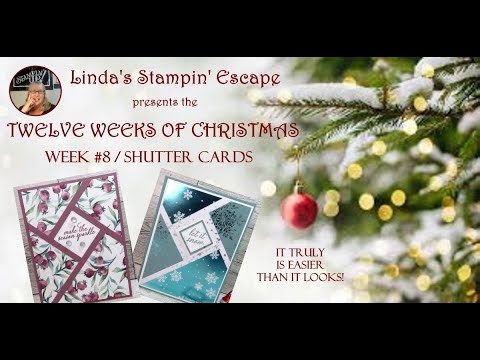 Twelve Weeks of Christmas: Week #8 / Shutter Card Technique