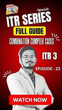 How to file ITR 3 ? | Income tax return for combination complex cases #itr3 #Taxfiling #itr2025 #itr