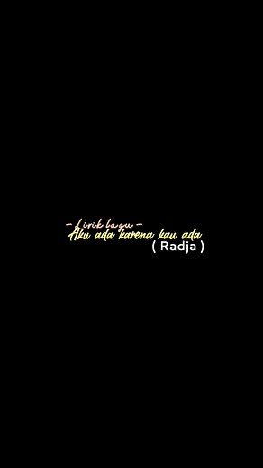 Lirik Lagu Aku Ada Karena Kau Ada - Radja Band