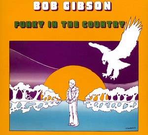 Bob Gibson - Funky In The Country