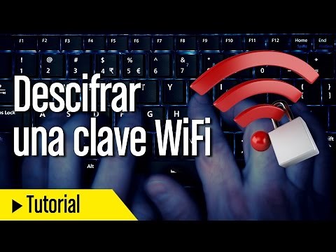 Cómo descifrar claves WiFi de redes conocidas