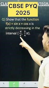 Show that the function f(x) = sin x + cos x is strictly decreasing in the interval (π/4,5π/4).