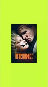 The Bride! Spoiler-Free Review