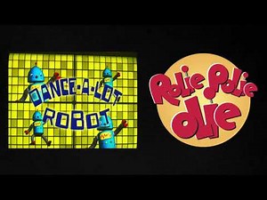 Dance A Lot Robot and Rolie Polie Olie Mashup
