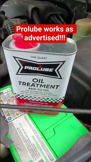Prolube Oil Treatment.