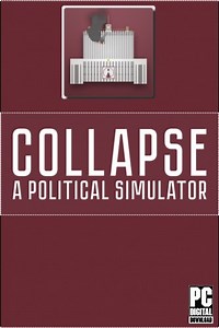Collapse: A Political Simulator скачать бесплатно 2025 торрент на русском