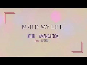 Build my life Amanda Cook