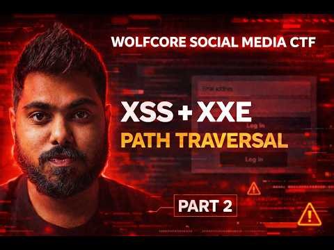 WolfCore CTF | Part 2 | XSS via SVG Upload, XXE Injection & Path Traversal