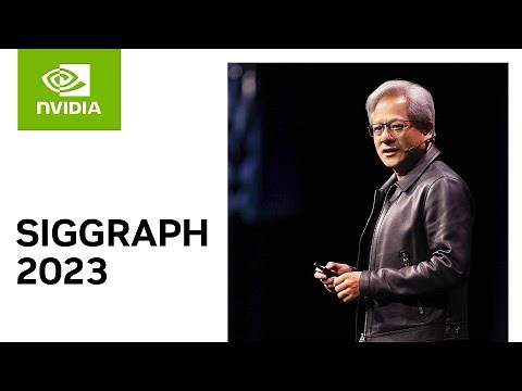 NVIDIA Keynote at SIGGRAPH 2023