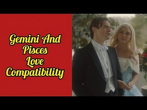 Gemini And Pisces Love Compatibility| Zodiac Couples| Astrology| Love Tarot| Horoscope