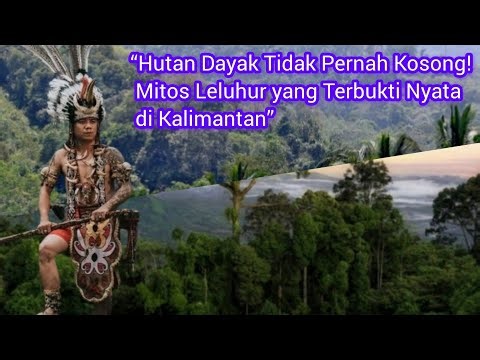 The Origins of the Dayak Tribe: Traces of the Ancestors Who Guarded the Kalimantan Forest