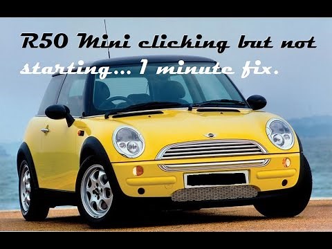 R50 Mini Clicking but not starting.. fix in 1 minute.