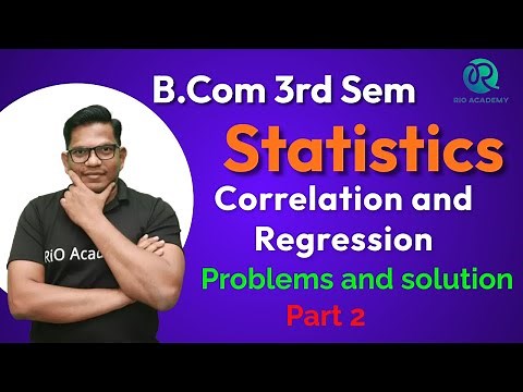 B.Com 3rd Sem | Business statistics | Correlation and Regression | problems and solutions | part 2