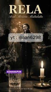 Rela (Andi Meriem Mattalatta) #relaxingmusic #andi meriem mattalatta #rela