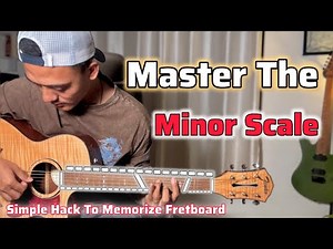 How To Master The Minor Scale | Guitar Lesson For All Levels | (Memorize the Fretboard)