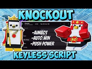 Knockout Script Roblox 🔥 Keyless Auto Win + Auto Buy Egg + Rainbow Skin Script (2026)