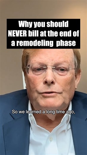Here's a quick billing tip from a retired remodeling expert. Thank us later. From the Contractor Growth Network Podcast, Episode #474 | Contractor Growth Network