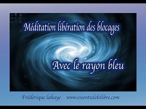 méditation rayon bleu