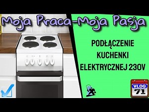 Podłączenie kuchenki elektrycznej 230V ♨