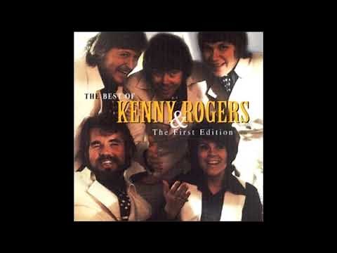 But You Know I Love You KENNY ROGERS & THE FIRST EDITION