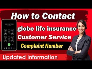How to Contact globe life insurance customer service - 2025