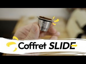 Comment utiliser le coffret Slide pour capsules réutilisables ?