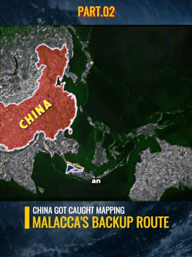 China Caught Mapping Malacca’s Backup Route — Part 2