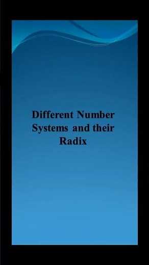 Number Systems and their Radix #shorts#short#numbersystems#digital#trending