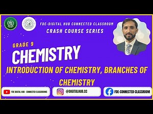Chemistry (Intro) & Branches of Chemistry | Chemistry | Grade 9 | Crash Course Series | FDE