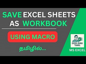 How to Save Excel Sheets as Separate Workbooks using Macro | Excel VBA Tutorial in Tamil
