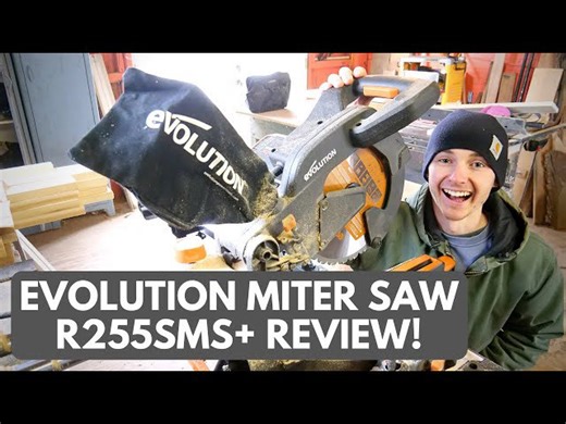 New Chop Saw Time! Evolution R255SMS+ Miter Saw Review