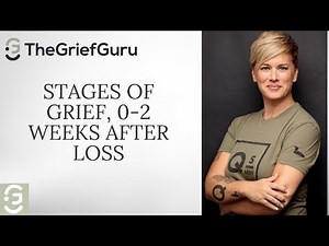 Stages of Grief 0-2 Weeks After Loss-Grief Timeline