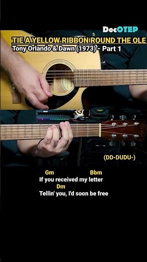Tie a Yellow Ribbon Round the Ole Oak Tree - Tony Orlando & Dawn (1973) Guitar Chords Tutorial Part1