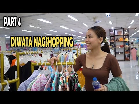 PART 4 | DIWATA SA SIRA SIRANG BAHAY NAGSHOPPING!