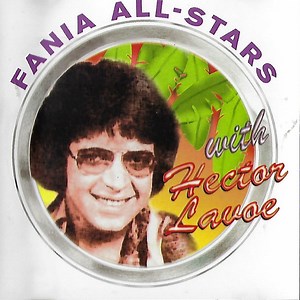 Fania All Stars With Hector Lavoe - Fania All Stars With Hector Lavoe