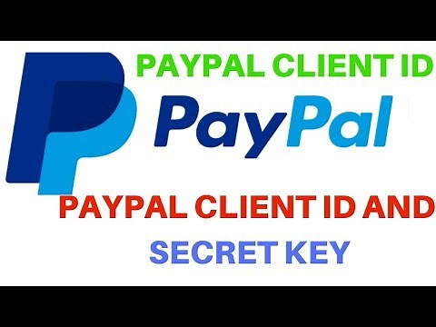How To Get Client Id And Secret Key From Paypal Account