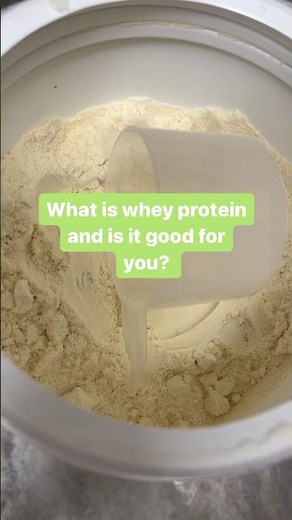 What is whey protein?