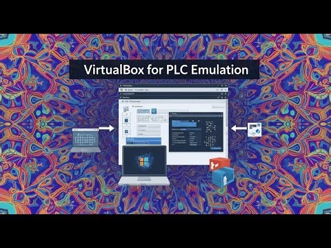 VirtualBox for PLC Emulation Beyond Basic Installation