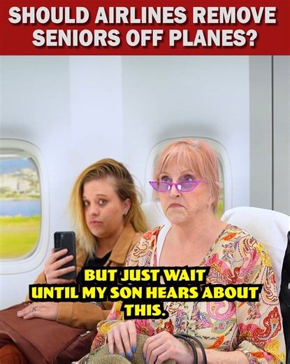 Should Airlines remove Seniors from Planes? | Totally Studios