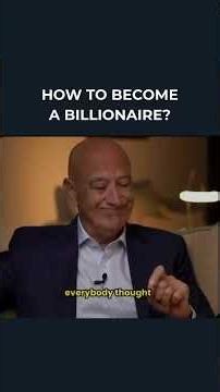 How to Become a Billionaire?