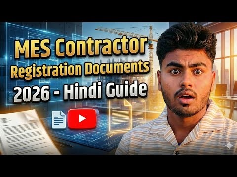 Complete Documents for MES Contractor Registration 2026 | Hindi Guide