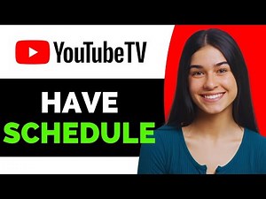 Does YouTube TV Have a Schedule - Full Guide