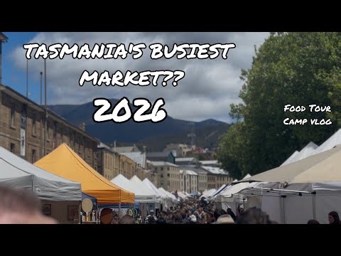 Weekend Market FOOD TOUR | SALAMANCA - HOBART 2026 | FOOD - CAMP 004