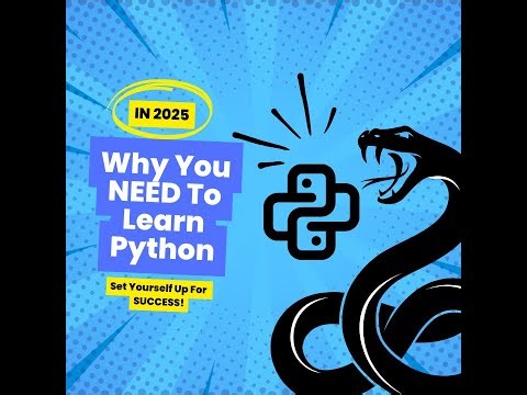 In 2025 You Need To Learn Python!