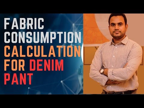 denim pant consumption, fabric consumption calculation for denim pant