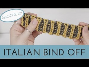Italian Bind Off || 2 Color Brioche Tubular Bind Off || Brioche 101