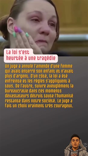 La loi s'est heurtée à une tragédie #Humanite #Tribunal #Compassion