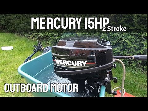 Mercury 15hp outboard motor 2 Stroke
