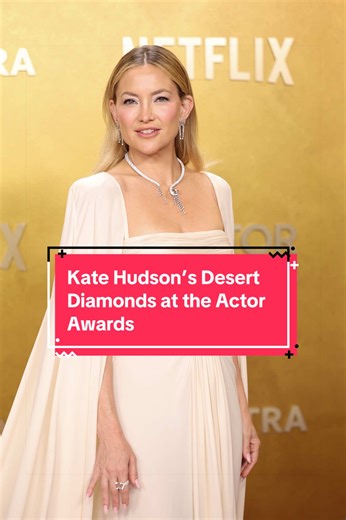 Kate Hudson's Stunning Desert Diamonds at the Actor Awards